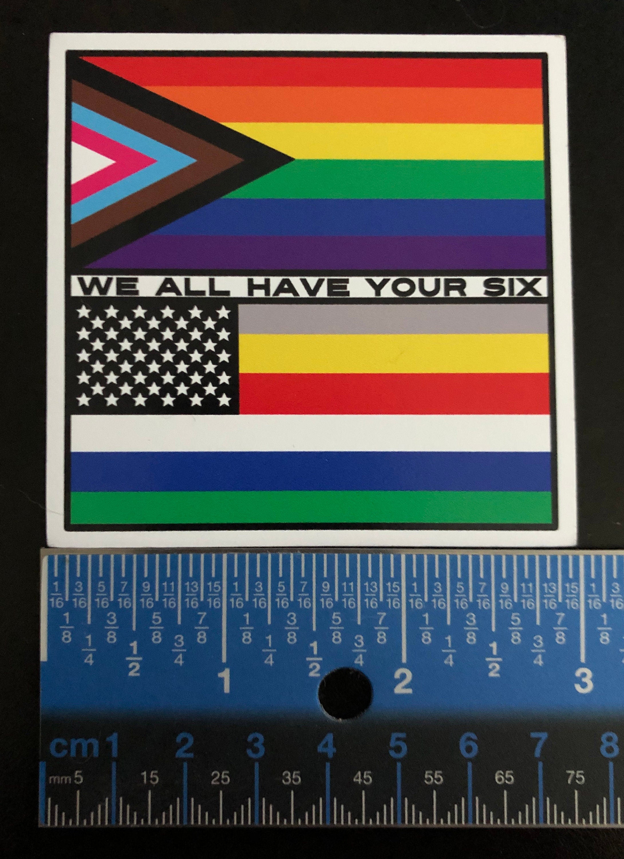 3" x 3" We All Have Your Six - LGBT + First Responder Flag Magnetic Decals